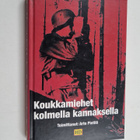 Arto Pietilä : Koukkamiehet kolmella kannaksella - pikkukuva 1