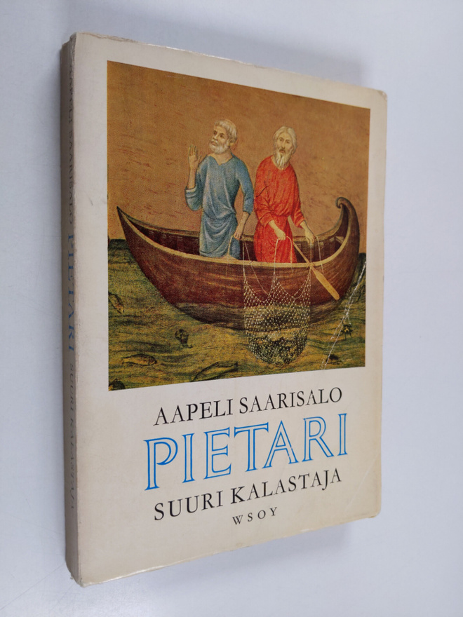 Aapeli Saarisalo : Pietari, suuri kalastaja