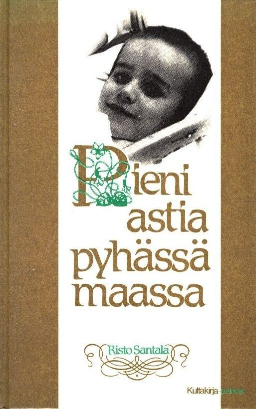 Risto Santala : Pieni asti pyhässä maassa