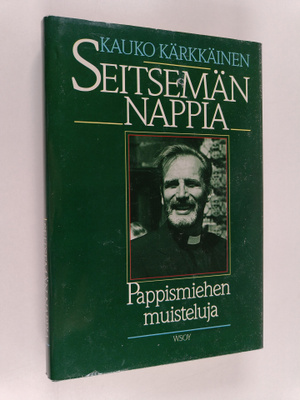 Kauko Kärkkäinen : Seitsemän nappia : pappismiehen muiste...
