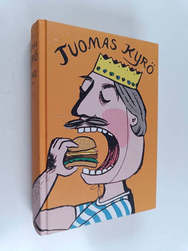 Tuomas Kyrö : Kunkku : iloittelu