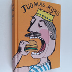 Tuomas Kyrö : Kunkku : iloittelu - pikkukuva 1