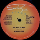 ROBERT ZOHN :: IT TAKES ALL NIGHT :: VINYYLI  MAXI  12" 1979 - pikkukuva 2