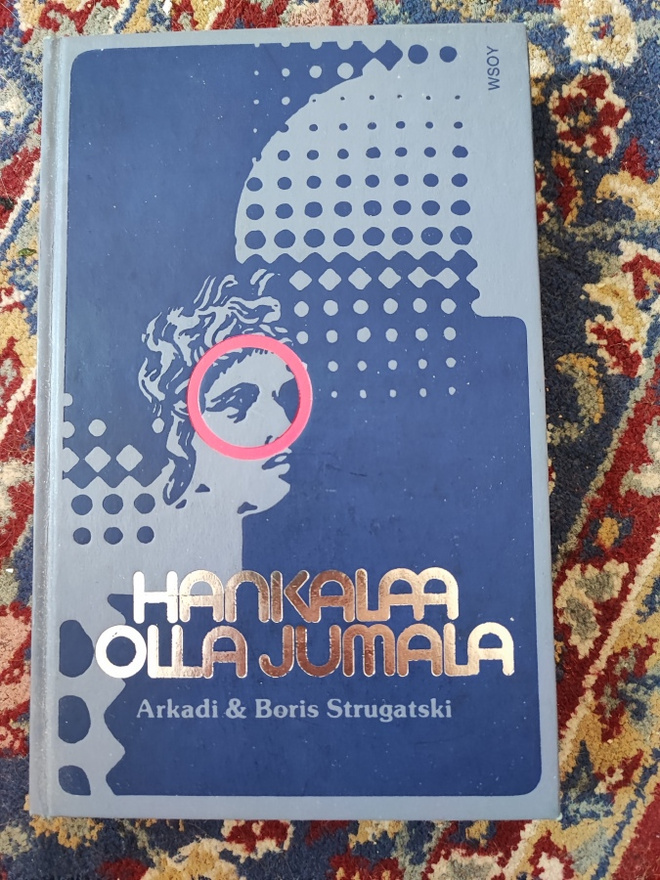 Arkadi ja Boris Strugatski Hankalaa olla jumala