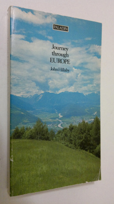 John Hillaby : Journey through Europe