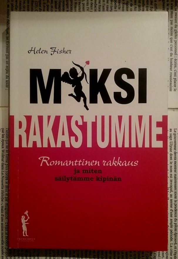 Helen Fisher - Miksi rakastumme (nid.)