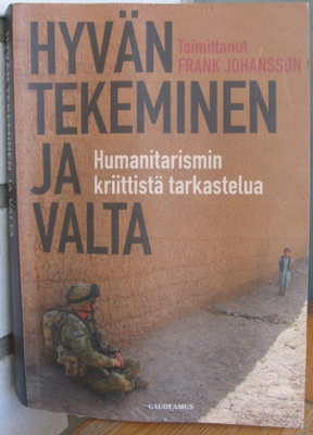 Frank Johansson (t.) : Hyvän tekeminen ja valta. 286 s.