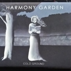 Harmony Garden - Cold ground - CD - pikkukuva 1