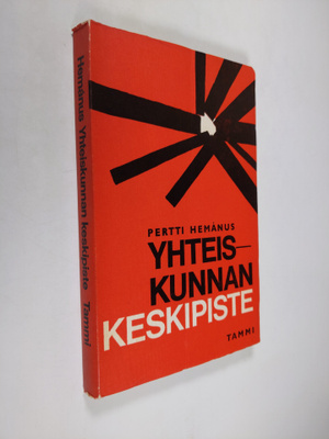 Pertti Hemanus : Yhteiskunnan keskipiste