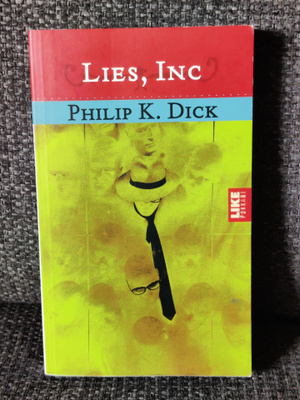 Lies, Inc Philip K. Dick