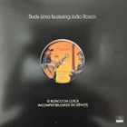 Dudu Lima Featuring João Bosco - O Ronco Da Cuíca 12” - pikkukuva 1