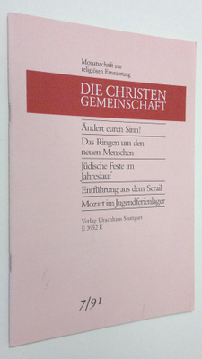 Die Christen-Gemeinschaft 7/1991 : Monatsschrift zur reli...