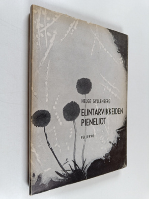 H. G. Gyllenberg : Elintarvikkeiden pieneliöt : niiden to...