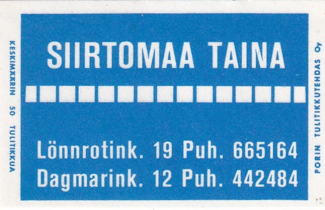 Siirtomaa Taina, Lönnrotink. 19, Dagmarink. 12  s85