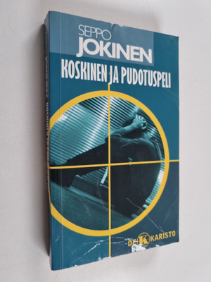 Seppo Jokinen : Koskinen ja pudotuspeli : rikosromaani (s...
