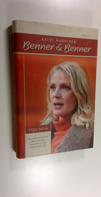Katri Manninen : Benner & Benner : Siljan tarina