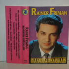 Rainer Friman C-kasetti Maa nauraa kukkasillaan - pikkukuva 1