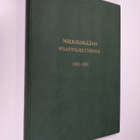 Lauri Tolonen : Mikkelinläänin maanviljelysseura 1861-1961 - pikkukuva 1