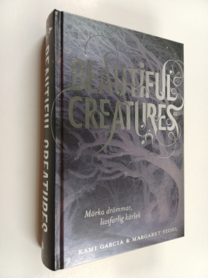 Kami Garcia : Beautiful creatures, Bok 1 : Mörka drömmar,...