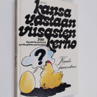 Kauko Saarentaus : Kansa vastaan viisastenkerho - pikkukuva 1
