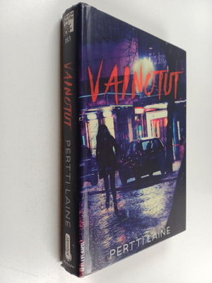 Pertti Laine : Vainotut : jännitysromaani