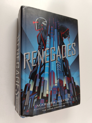 Marissa Meyer : Renegades