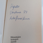 Arto Paasilinna : Hirtettyjen kettujen metsä (signeerattu... - pikkukuva 3