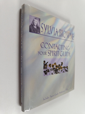 Sylvia Browne : Contacting Your Spirit Guide