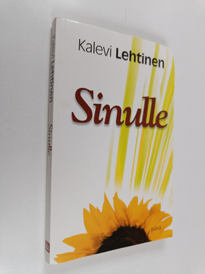 Kalevi Lehtinen : Sinulle : Armo lakeudella