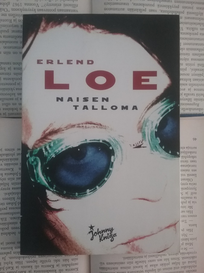 Erlend Loe - Naisen talloma (nid.)
