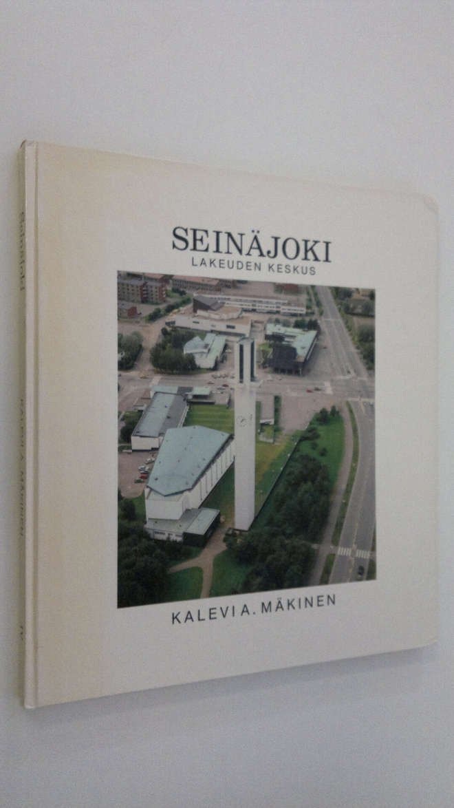 Kalevi A. Mäkinen : Seinäjoki