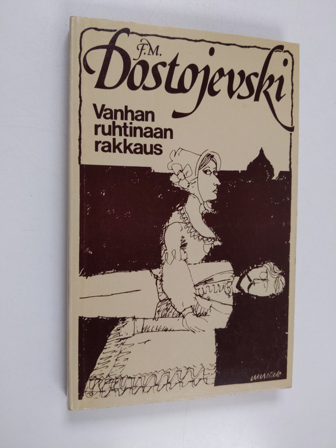 F. M. Dostojevski : Vanhan ruhtinaan rakkaus
