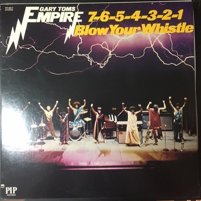 Gary Toms Empire - 7-6-5-4-3-2-1 Blow Your Whistle LP