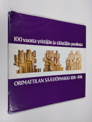 Heikki Hautala : 100 vuotta yrittäjän ja säästäjän puoles...