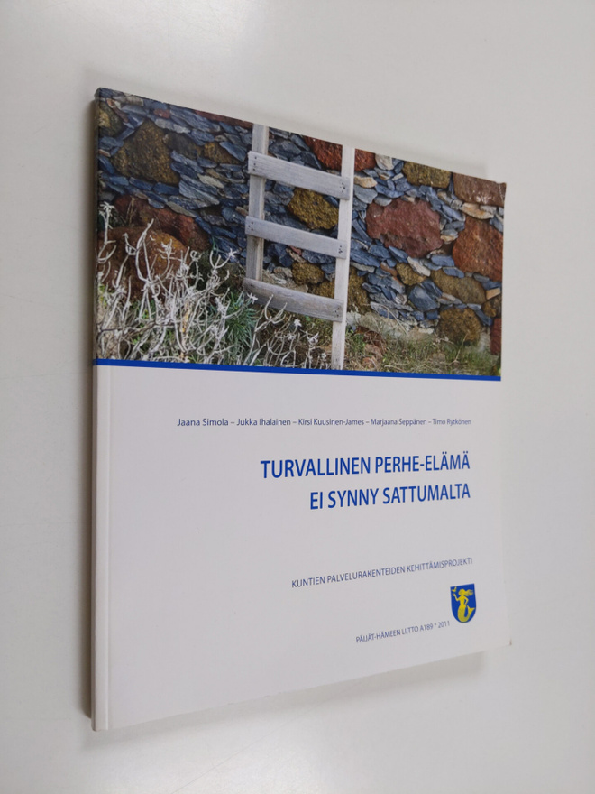Turvallinen perhe-elämä ei synny sattumalta