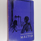 Tito Colliander : Måltid (signeerattu, tekijän omiste) - pikkukuva 1