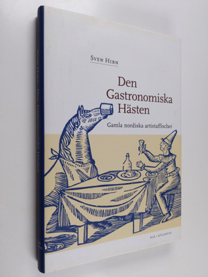 Sven Hirn : Den gastronomiska hästen