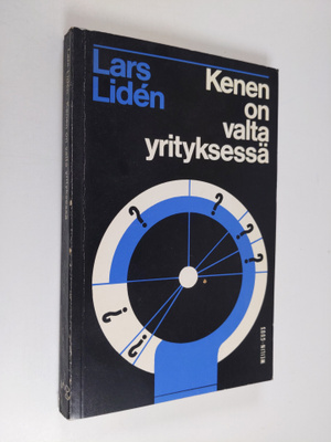 Lars Liden : Kenen on valta yrityksessä : selvitys vastuu...