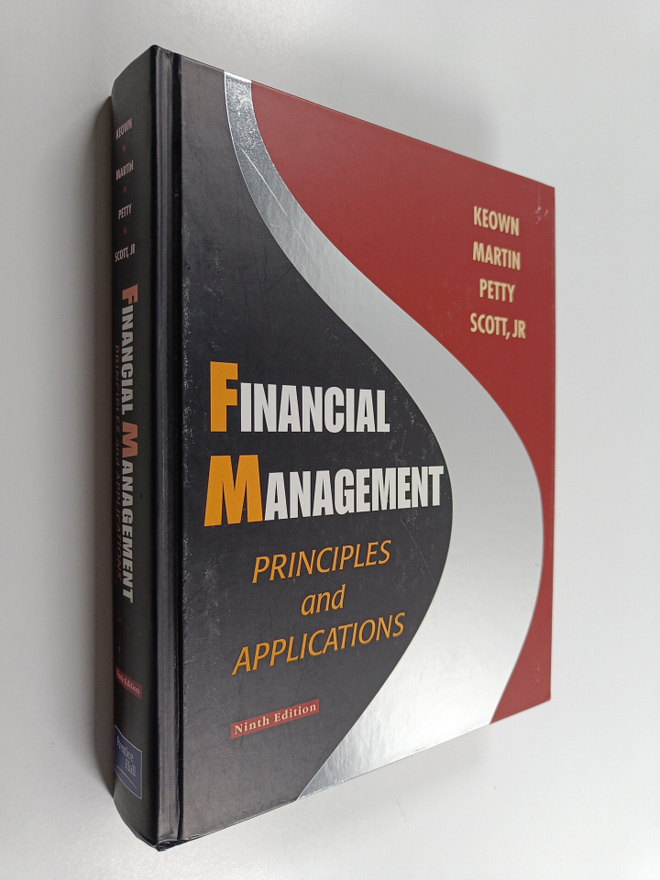 Arthur J. Keown : Financial management : principles and a...