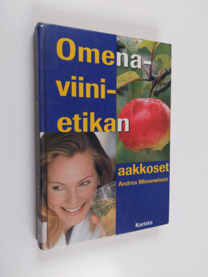 Andrea Winnewisser : Omenaviinietikan aakkoset