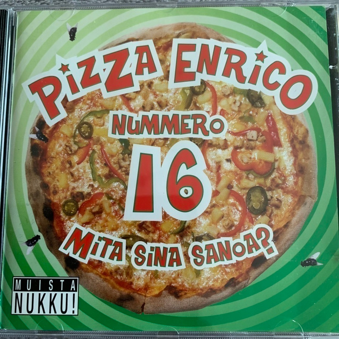 PIZZA ENRICO: Mita sina sanoa? * FIN 2003