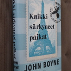 John Boyne : Kaikki särkyneet paikat ( 1.p. 2022 ) - pikkukuva 1