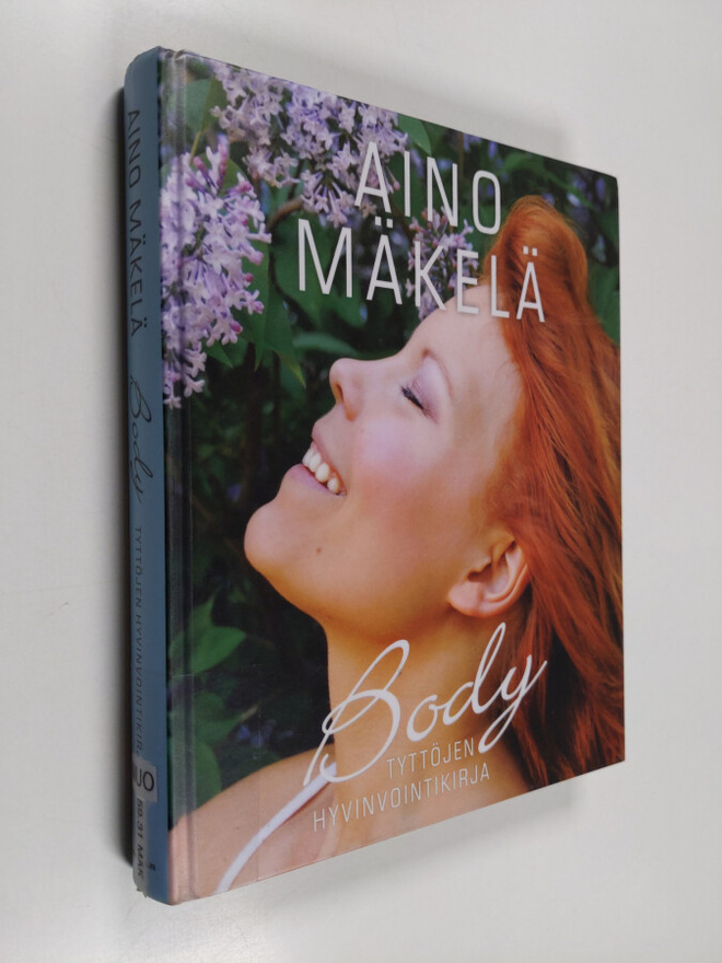 Aino Mäkelä : Body : tyttöjen hyvinvointikirja