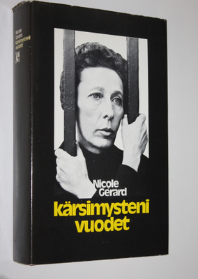Nicole Gerard : Kärsimysteni vuodet