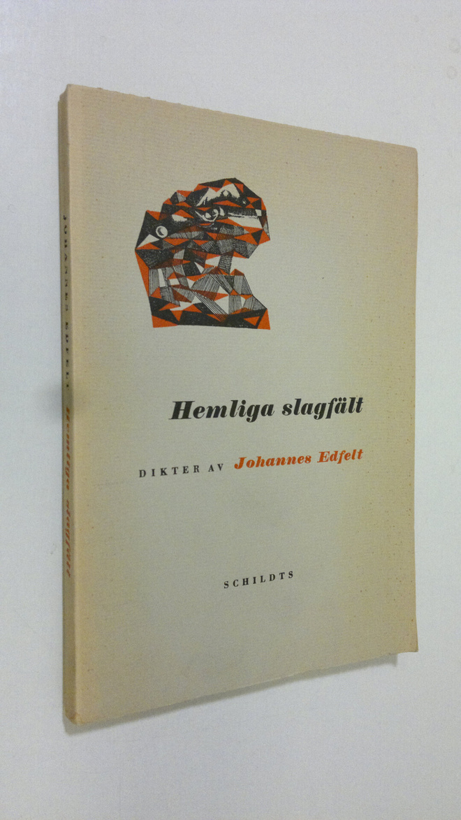 Johannes Edfelt : Hemliga slagfält