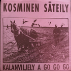 KOSMINEN SÄTEILY 7"-SINGLE - pikkukuva 1