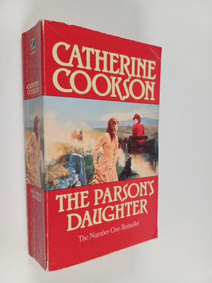 Catherine Cookson : The Parson's daughter