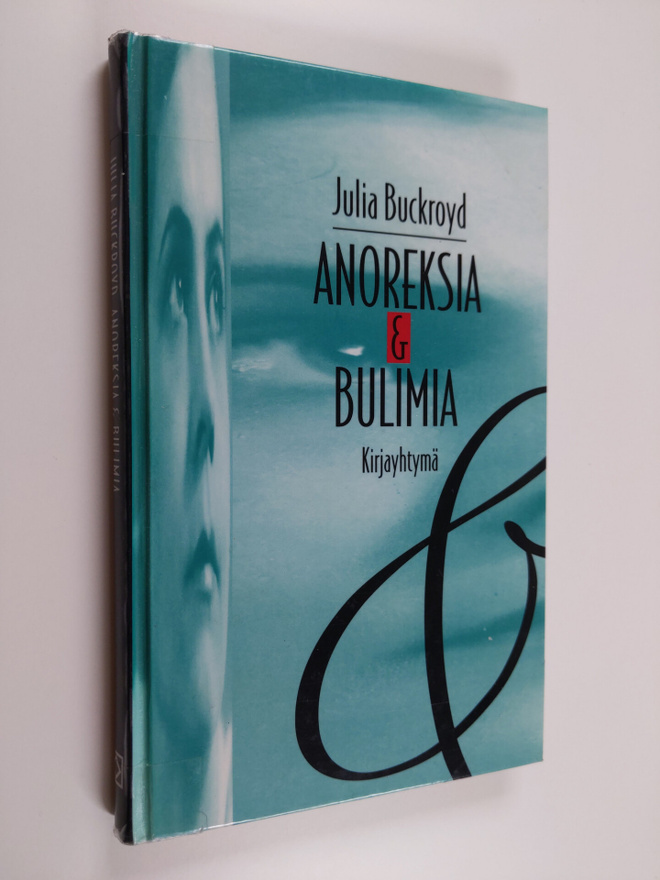 Julia Buckroyd : Anoreksia & bulimia