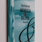 Julia Buckroyd : Anoreksia & bulimia - pikkukuva 1