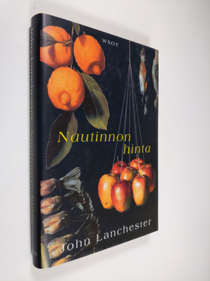 John Lanchester : Nautinnon hinta